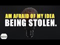 YOUR IDEA IS WORTH NOTHING UNTIL YOU HAVE REALIZED IT.