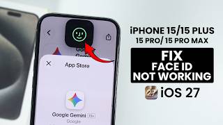 iPhone 15 / 15 Pro Max: Fix Face ID Not Working Issue - Face ID