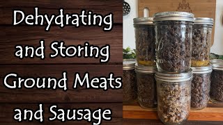 How I Dehydrate and Store Ground Meats