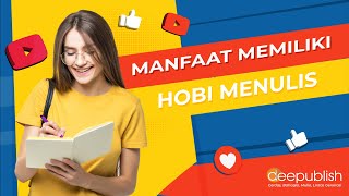 Tidak Semua Orang Tahu! Menulis Ternyata Memiliki Banyak Sekali Manfaatnya!