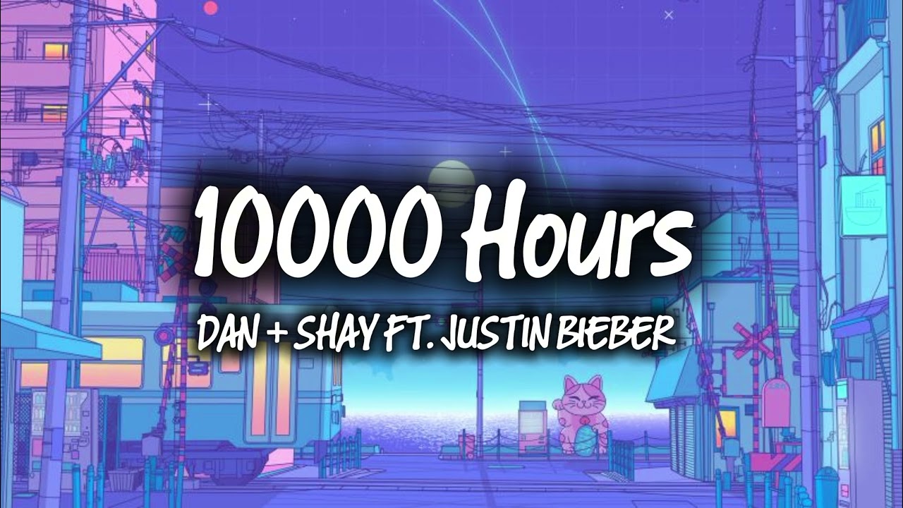 10000 Hours - Dan + Shay Ft. Justin Bieber (Slowed+Reverb) Lo-fi beats. 