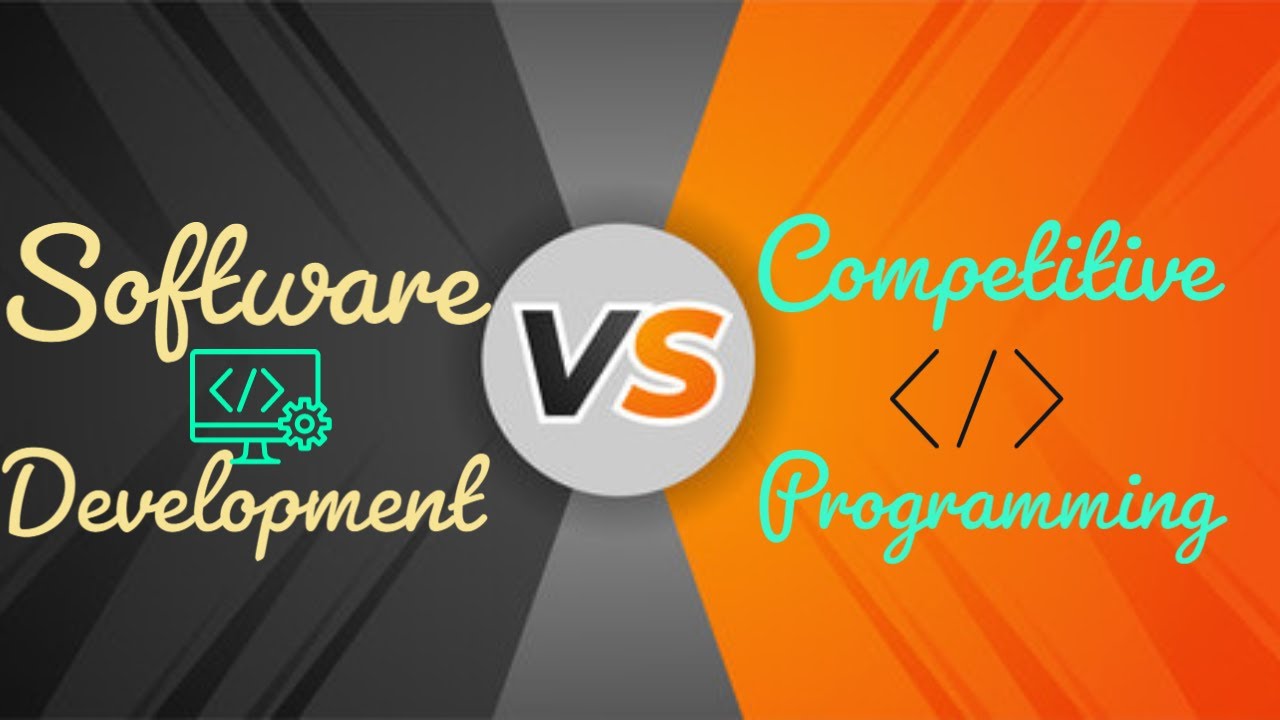 Software Development Or Competitive Coding | What You Should Focus on ...