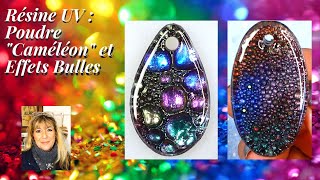 2 Techniques Effets Bulles dans la Résine UV et Introduction aux Pigments Caméléon