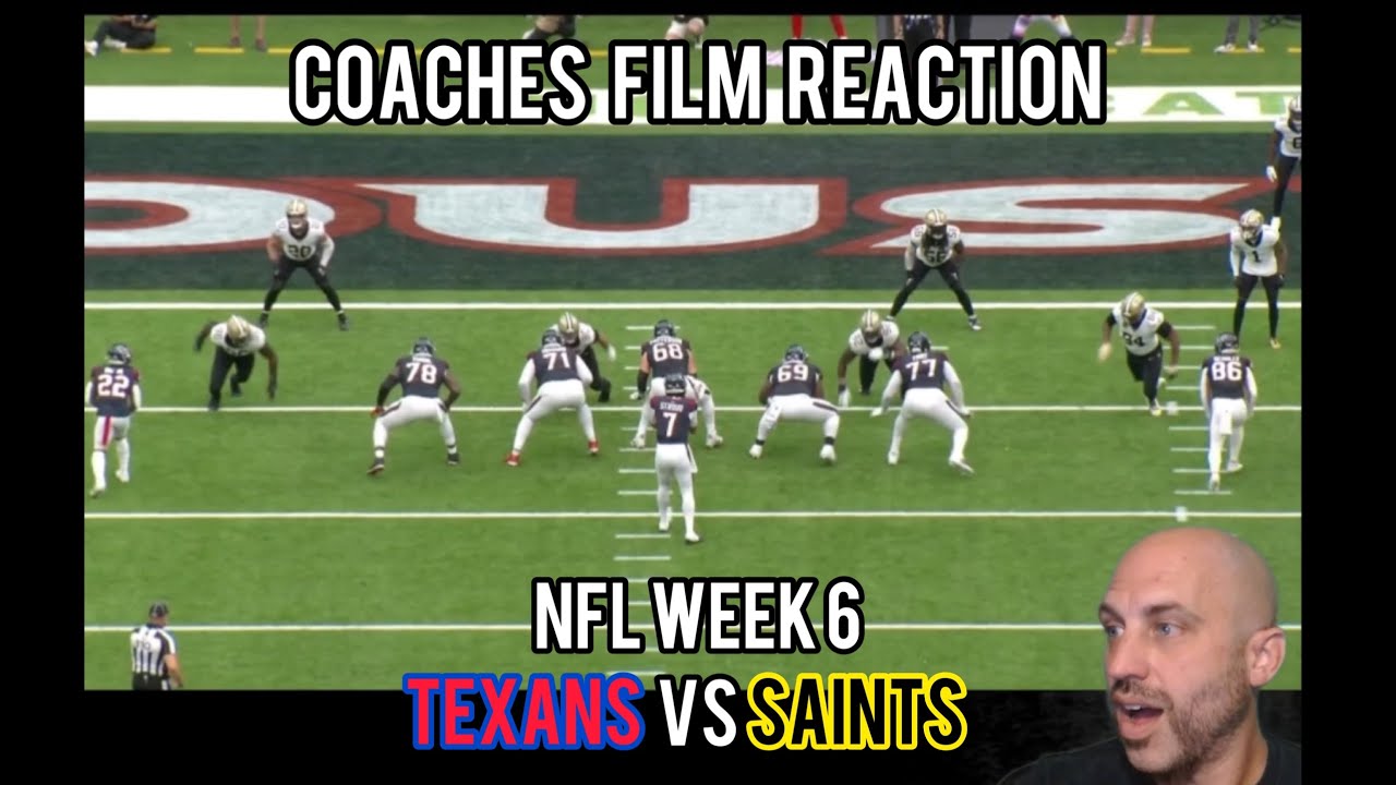 Coaches Film Reactions: Houston Texans vs New Orleans Saints | NFL Week 6 2023