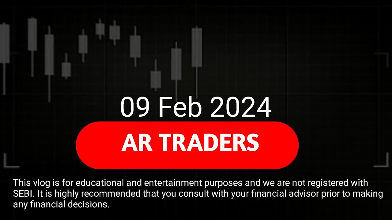 vlog7 No trading day 09 Feb 2024 trading nifty banknifty 