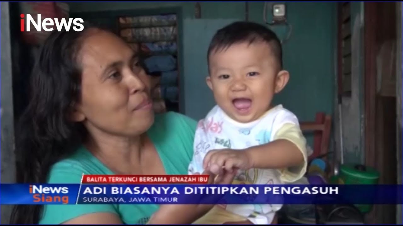 Bayi 7 Bulan yang Terkunci Bersama Jenazah Sang Ibu Kini Dirawat Pengasuh - iNews Siang 30/10