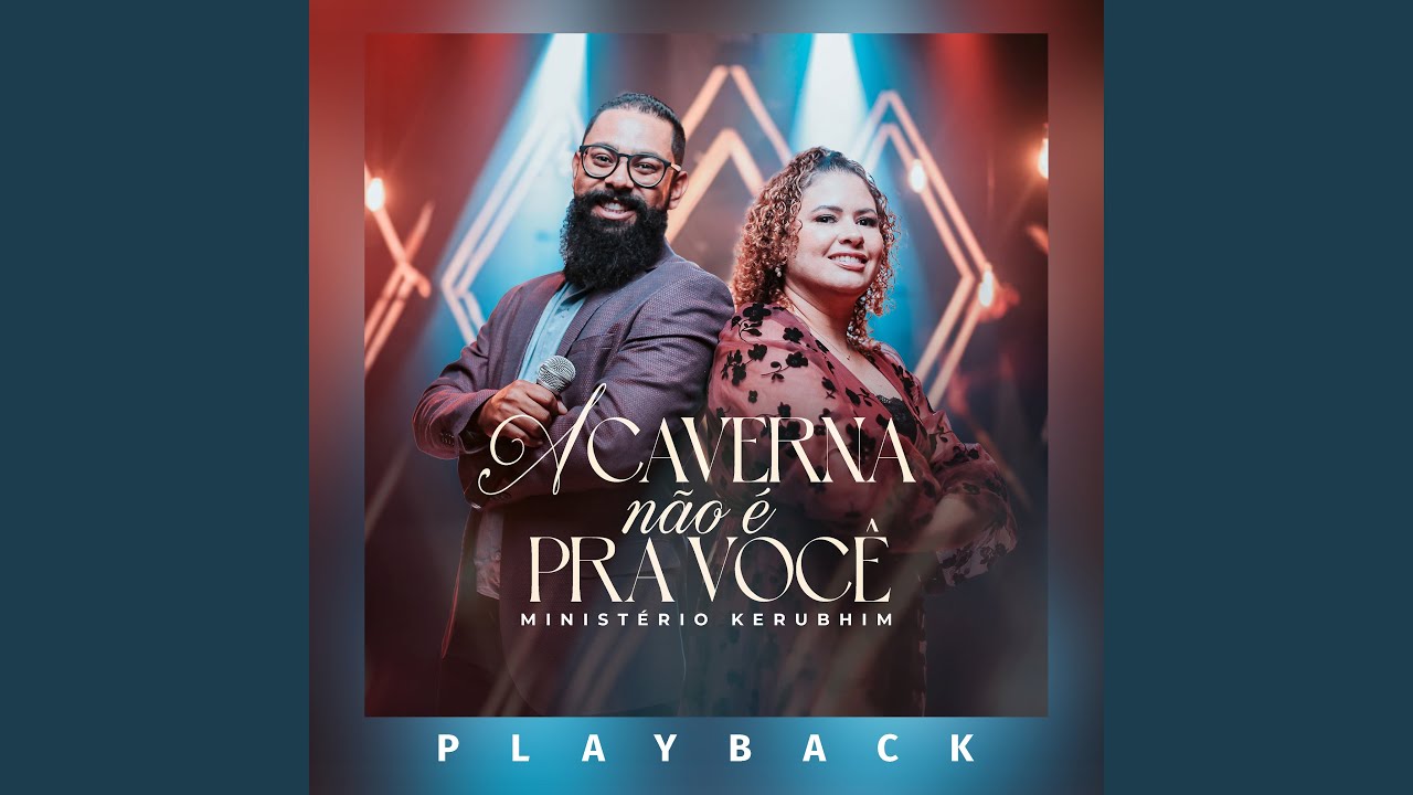 A Caverna Não É pra Você (Playback)