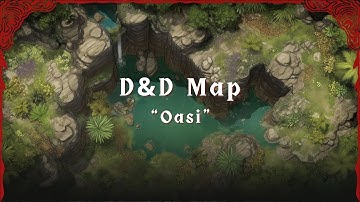 D&D Animated Battle Map: Oasi | Dynamic Dungeons Map Ambience