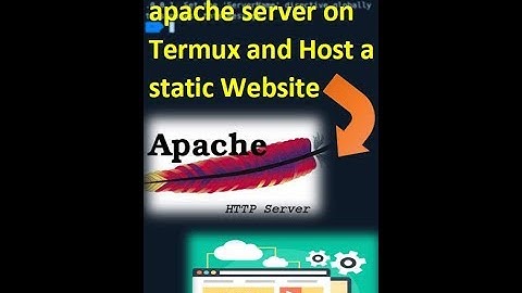 How to install Apache server on Termux and host website