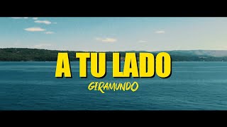 A Tu Lado - Giramundo - Official Video - Summer 2024
