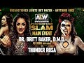 FULL MATCH Dr Britt Baker Vs Thunder Rosa Unsanctioned Lights Out Match AEW Dynamite 3 17 21 mp3