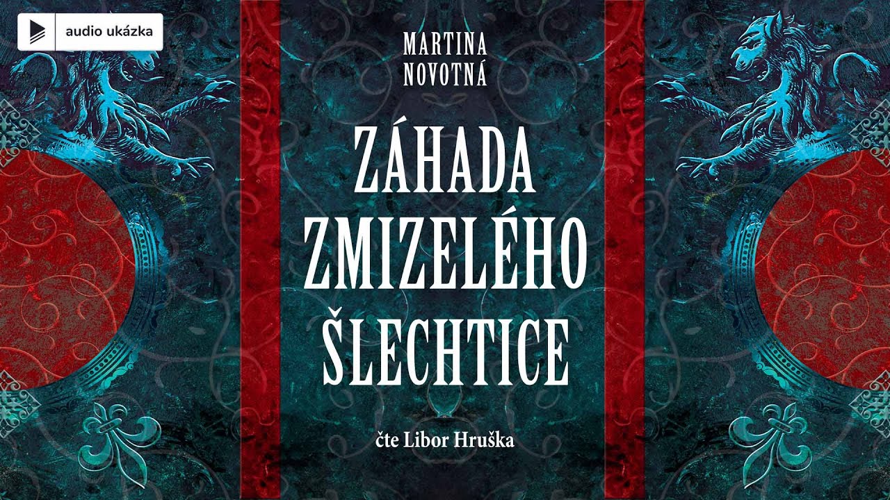 Martina Novotná - Záhada zmizelého šlechtice | Audiokniha