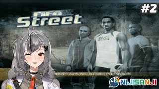 [FIFA Street] Siap Membantai Pake Jutsu #2 [NIJISANJI]