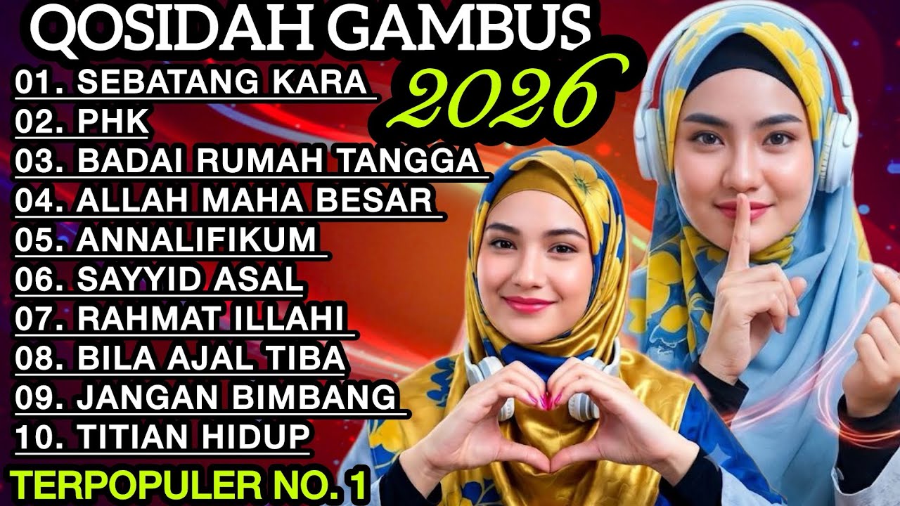 THE MOST PRICELESS 2026 QOSIDAH GAMBUS COLLECTION ‼️SOOTHING AND MELODIOUS ♥️ MOST SEARCHED, PEAC...
