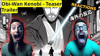 Obi-Wan Kenobi - Teaser Trailer Reaction Mashup ft. The Reel Rejects, Jacki Jing, and more!