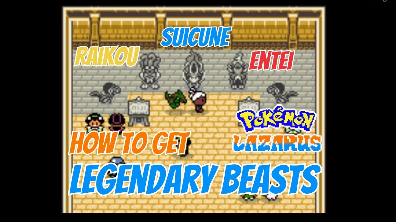 How to Get ENTEI, SUICUNE & RAIKOU in POKÉMON LAZARUS– Full Legendary Beasts Guide