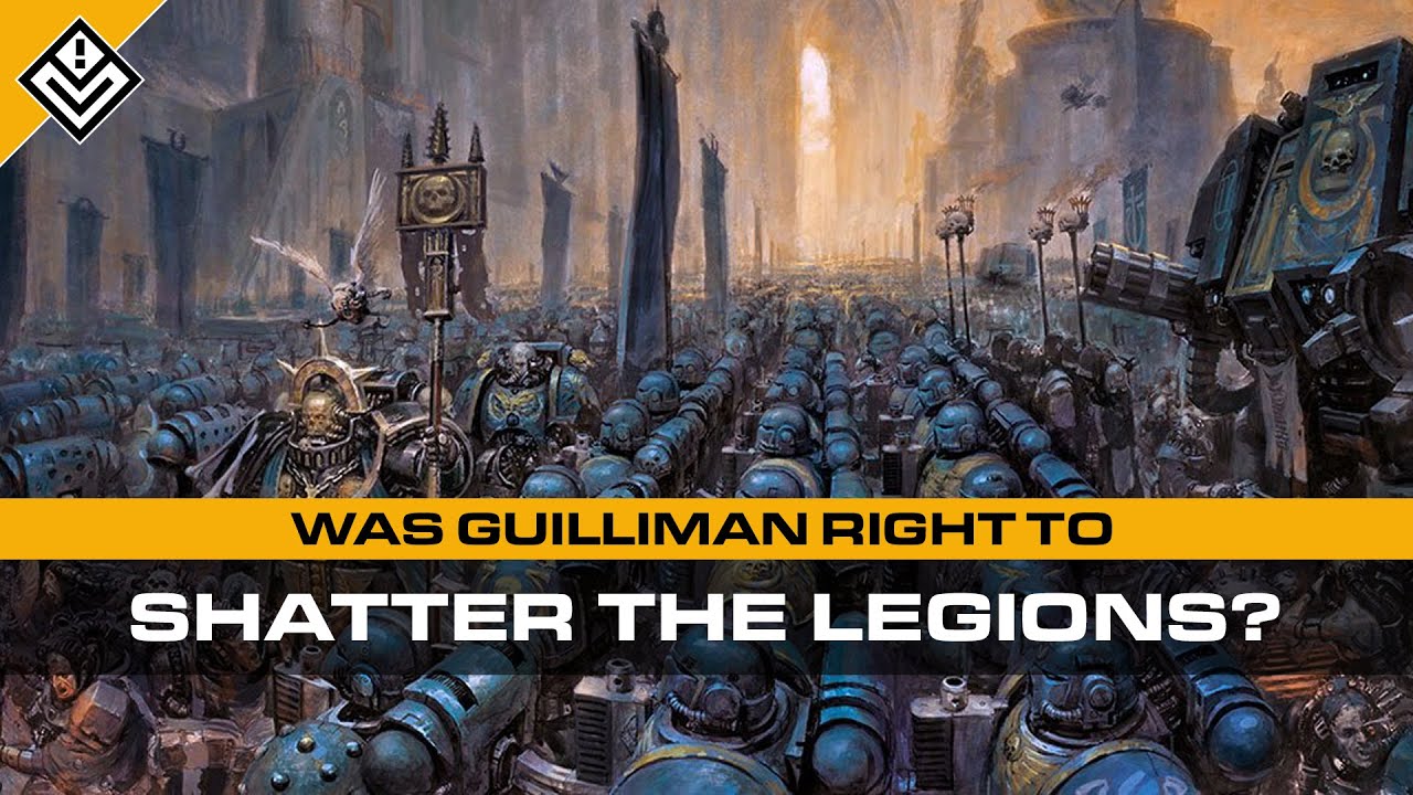 Was Guilliman Right To Shatter the Space Marine Legions? | Warhammer 40,000