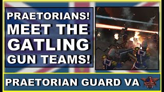 Gatling Gun Team - Praetorian Guard Voice Acting
