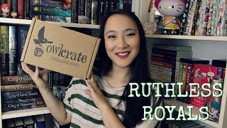 OWLCRATE RUTHLESS ROYALS Unboxing | August 2018