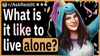 What is it like to live alone