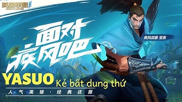 Tâm Điểm Tướng [Yasuo LOL Mobile]