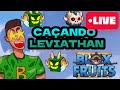 🔴LIVE🔴 BLOX FRUIT SORTEIO E CAÇANDO LEVIATHAN #10k