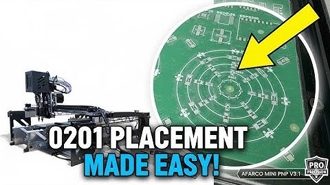 0201 Placement Made EASY! AFARCO MINI PNP V3.1 + AF FEEDER Demo