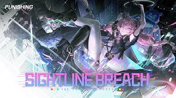 Punishing: Gray Raven | Sightline Breach PV