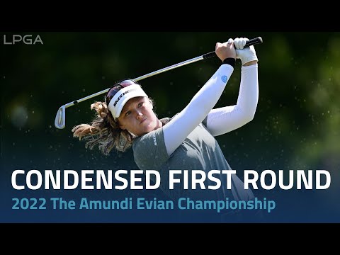 Condensed First Round Highlights | 2022 The Amundi Evian Championship