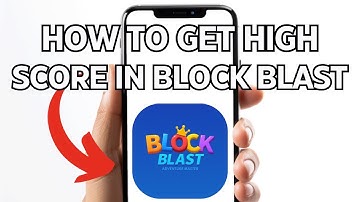 How To Get High Score In Block Blast (2025)