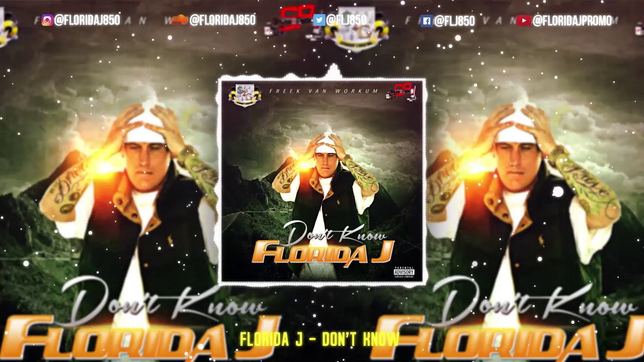 Don't Know - FLORIDA J