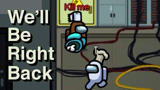 Being A Troll In Among Us... - Austin Geibel