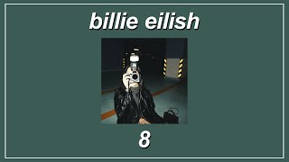 Miniatura del video "8 - Billie Eilish (Lyrics)"