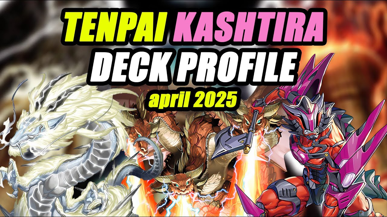 TENPAI KASHTIRA Deck Profile April 2025 | Facciamo una FOLLIA | Yu-Gi-Oh! | OTK STRATEGY