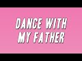 Luther Vandross - Dance With My Father (Lyrics)