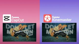 My Capcut Vs My Kinemasteramvedittommu Remake