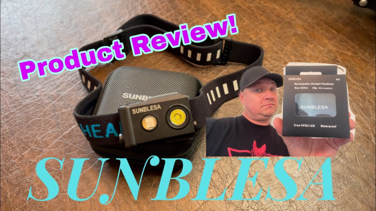 Product Review! SUNBLESA Headlamp!