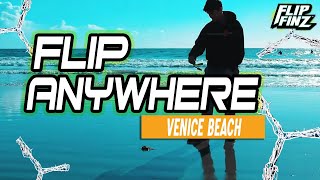 Flip Anywhereโ๏ธ| Flip Finz @ Venice ๐ Beach ๐๏ธ - California ๐บ๐ธ