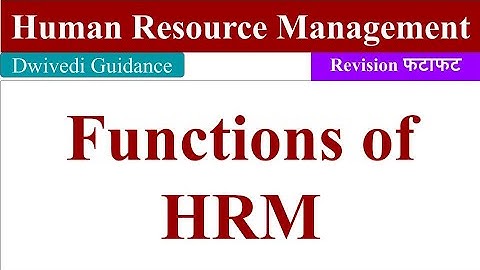 Functions of HRM, Functions of HRM in hindi, functions of hrm in MBA, functions of hrm bcom