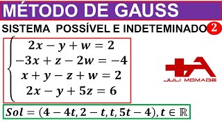 RESOLUÇÃO DE SISTEMA DE EQUAÇÕES  INDETERMINADO E IMPOSSÍVEIS PELO MÉTODO DE GAUSS.