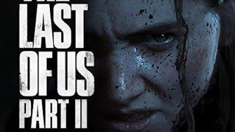 THE LAST OF US 2 - Walkthrough Gameplay part 7 - BANK VAULT
