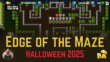 Edge of the Maze - #2 Halloween 2025 - Diggy