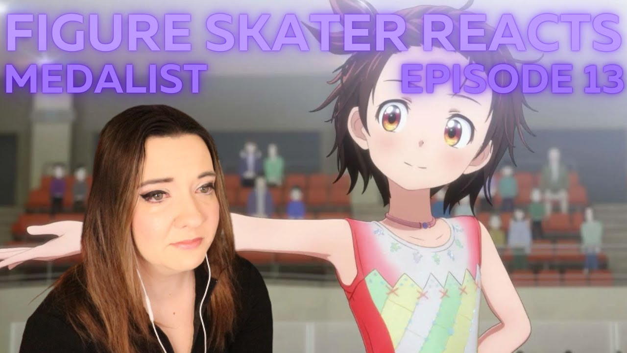 I CANNOT Hold it Together.. | FIGURE SKATER REACTS | Medalist Episode 13 (Season Finale) | メダリスト