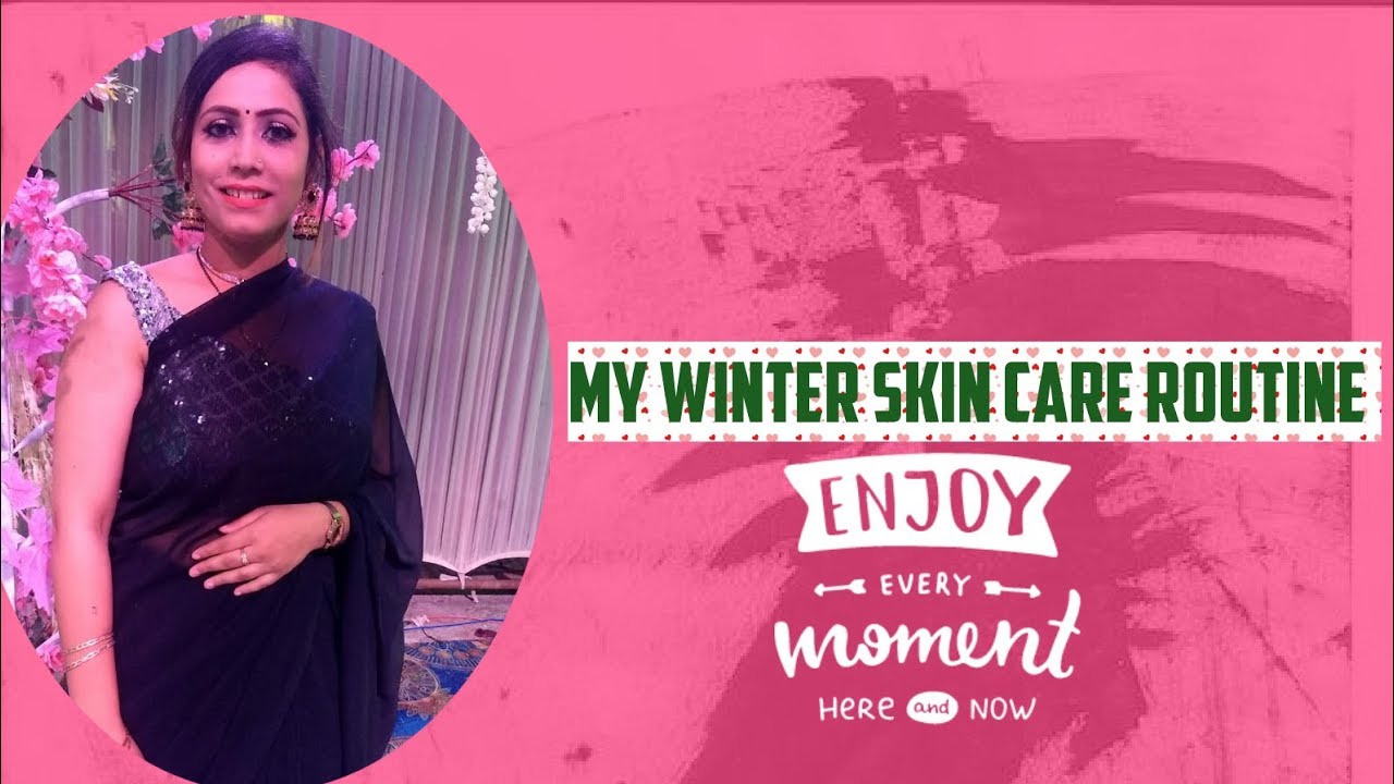 How to Care your skin in winter | winter skin care Routine