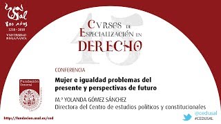 45 CED: Mujer e igualdad problemas del presente y perspectivas de futuro