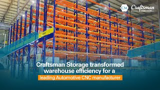 How Craftsman Storage Saved 50% Space for a Leading CNC Manufacturer