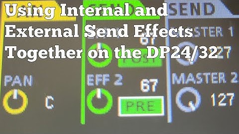 Using Internal and External Send Effects Together on the TASCAM DP24/32