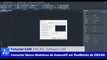 Tutorial CAD: Como Transformar Blocos Dinâmicos do Autocad® em Flexiblocks do ZWCAD