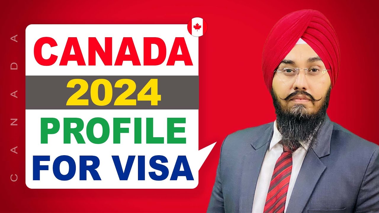 CANADA 2024 PROFILE For VISA | STUDY VISA UPDATES 2024 | USA CANADA UK ...