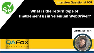 What is the return type of findElements() in Selenium WebDriver (Selenium Interview Question #708)